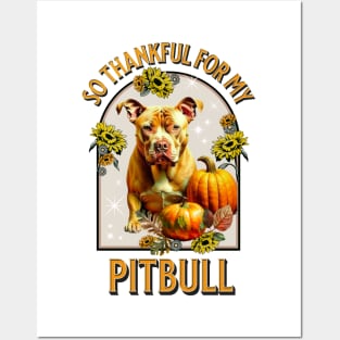 So Thankful for my Pitbull Posters and Art